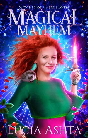 [Witches of Gales Haven 02] • Magical Mayhem · A Paranormal Women's Fiction Novel (Witches of Gales Haven Book 2)